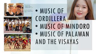 Music of Cordillera Mindoro Palawan and Visayas  Grade 7 Music [upl. by Sarge]