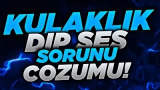 KULAKLIK HOPORLORÜNDEKİ DİP SES SORUNU NASIL DÜZELTİLİR  KULAKLIK CIZIRTI SESLERİ NASIL DÜZELTİLİR [upl. by Oelak]