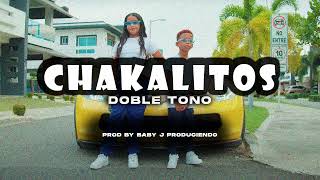 Chakalitos Version Dembow  Doble Tono  By Baby J Produciendo [upl. by Eeimaj]