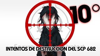 SCP682 Intentos de destrucción PARTE 10 Español Latino [upl. by Land]