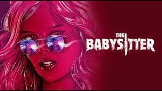 The Babysitter 2017  Official Trailer HD [upl. by Jamin]