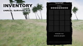 Unreal Survival 14  Inventory System Basic widget layout [upl. by Noet6]