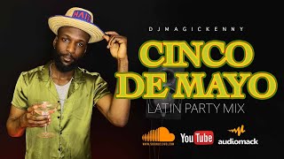 CINCO DE MAYO MIX  SPANISH PLAYLIST 2021  LATIN FIESTA PARTY MIX [upl. by Sammy]