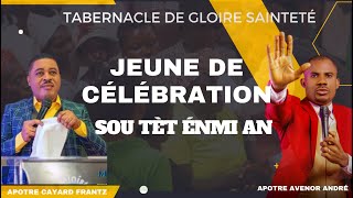 JEUNE DE CELEBRATION SOU TÈT ÉNMI AN AVEC APOTRE AVENOR ANDRÉ ET APOTRE CAYARD FRANTZ [upl. by Jac]