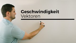 Geschwindigkeitsaufgabe bei Vektoren Teil 1  Mathe by Daniel Jung [upl. by Ahsinrad]