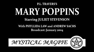 Mary Poppins 2004 by P L Travers starring Juliet Stevenson [upl. by Oznole]