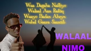 Mustafe Kante  Walaalnimo  Hees Cusub Official Lyrics Vedio [upl. by Anastatius]