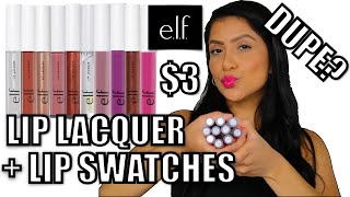 ELF LIP LACQUER  LIP SWATCHES amp SUPER DUPES FOR MAYBELLINE amp FENTY BEAUTY  MagdalineJanet [upl. by Eniortna]