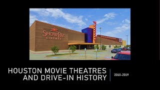 Houston movie theatre and driveins history 20102019 [upl. by Conrado187]