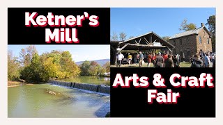 Ketners Mill Arts amp Craft Fair [upl. by Biddy39]