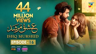 Ishq Murshid  Episode 16 𝐂𝐂  21 Jan 24  Sponsored By Khurshid Fans Master Paints amp Mothercare [upl. by Noedig764]