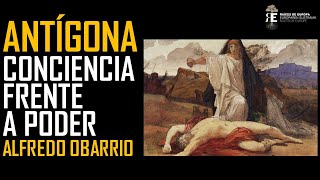 Antígona frente al poder Literatura y actualidad de la gran heroína griega Alfredo Obarrio [upl. by Ahsimaj]