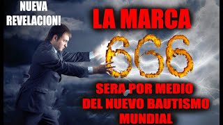 EL BAUTISMO DEL ANTICRISTO SERA EL MEDIO PARA PONER LA MARCA 666 EN LAS PERSONAS [upl. by Amaris]