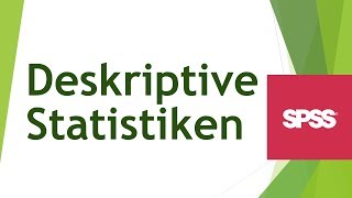 Deskriptive Statistik in SPSS berechnen und interpretieren  Daten analysieren in SPSS 68 [upl. by Naerb]