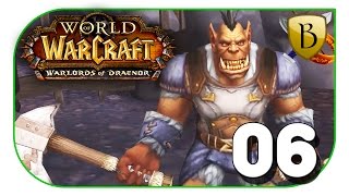 WoW WoD  Kommandant Mulverick Lets Play World of Warcraft Warlords of Draenor 0 [upl. by Fredericka420]