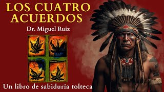 Los CUATRO ACUERDOS Don miguel ruiz 🎁 RESUMEN Análisis Audiolibro completo en español [upl. by Sairahcaz]