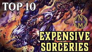 MTG Top 10 The MOST EXPENSIVE Sorceries in Magic the Gathering  Episode 610 [upl. by Farrish]