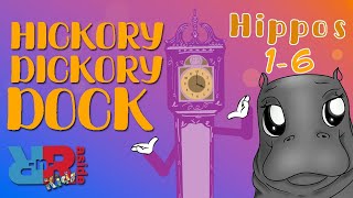 Hippothemed Nursery Rhyme Fun Hickory Dickory Dock Hippo 16  Educational Kids’ Song [upl. by Karame]