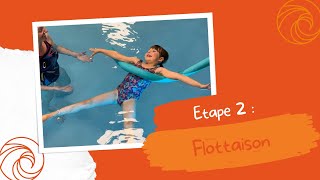 AISANCE AQUATIQUE ETAPE 2  Flottaison [upl. by Obmar]