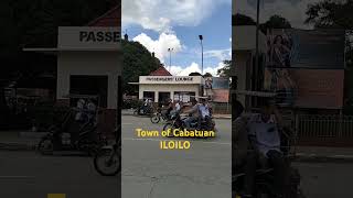 TOWN OF CABATUAN ILOILO faithjourney ervinpedernaltv mission2024 viralshort [upl. by Udele684]