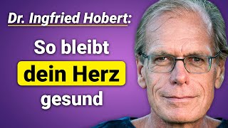 DrIngfried Hobert Ganzheitliche Herzgesundheit Stressmanagement und Präventionstechniken [upl. by Ramel203]