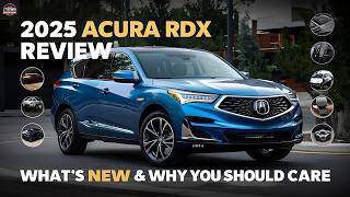 2025 Acura RDX Review Whats New amp Why You Should Care [upl. by Artimid150]