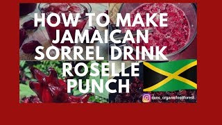 HOW TO MAKE JAMAICAN SORREL DRINK [upl. by Noscire]