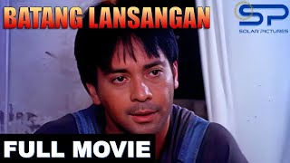 BATANG LANSANGAN  Full Movie  Action w Ronnie Ricketts [upl. by Solenne]