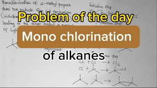 Problem 9 monochlorination reactions [upl. by Oemor493]