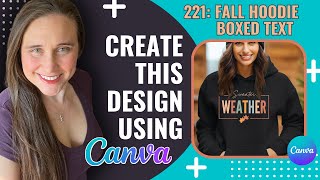 Canva Design Tutorial For Print On Demand Sweater Weather Fall Autumn Season Hoodie Design❤️🔥💲 [upl. by Tray]