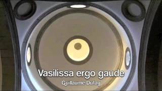 Guillame Dufay c14001474 Vasilissa ergo gaude [upl. by Shipp225]