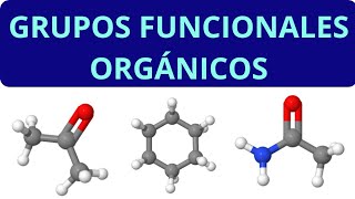 Grupos Funcionales de Química Orgánica [upl. by Shayna]