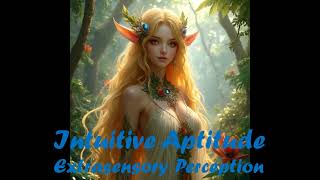 Intuitive Aptitude Intellect Ability Spontaneous Learning Intuition Extrasensory Perception [upl. by Sicard]