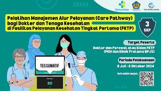 Tes Sumatif Pelatihan Manajemen Alur Pelayanan Bagi Dokter dan Tenaga Kesehatan di FKTP [upl. by Danas]