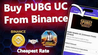 How To Purchase PUBG Mobile UC From Binance On Cheapest Rate [upl. by Boiney]