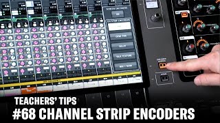 Teachers’ Tips 68 Channel Strip Encoders RIVAGE PM [upl. by Darian]