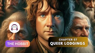 The Hobbit audiobook  Chapter 7  Queer Lodgings Audiobook007 [upl. by Linzer]