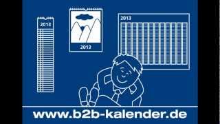 b2b Kalender Werbekalender 2013 Wandkalender 2013 und vieles mehr wwwb2bkalenderde firmenclip [upl. by Cohin]