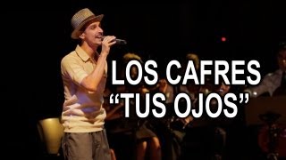 Los Cafres  Tus ojos DVD quot25 añosquot Video oficial [upl. by Chamkis320]