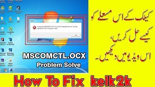 How To Fix Kelk2 Error MSCOMCTLOCX [upl. by Felder]