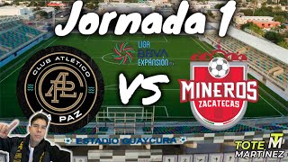 Atlético La Paz vs Mineros de zacatecas  Goleada en casa  Tote Martínez [upl. by Terina]