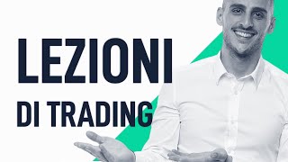 Trading online Lezioni di Trading Per Chi Comincia [upl. by Yelyak]