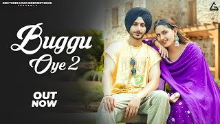 Buggu Oye 2 Official Video  Navjeet  Pranjal Dahiya  Latest Punjabi Songs 2024 [upl. by Llemart662]