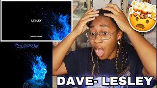 AMERICAN REACTS TO DAVE FOR THE FIRST TIME DAVE PSYCHODRAMA LESLEY REACTION 😳 Favour [upl. by Ardnaet]