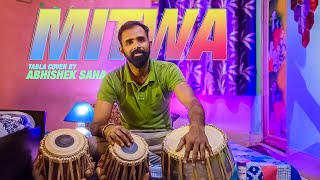 Mitwa Song  Tabla Cover  Abhishek Saha  Shafqat Amanat Ali  Shankar Mahadevan [upl. by Akeyla519]