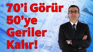 70i Görür 50ye Geriler Kalır [upl. by Daht]