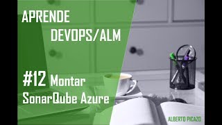 Monta un SonarQube en Azure en 20 minutos [upl. by Gasser849]