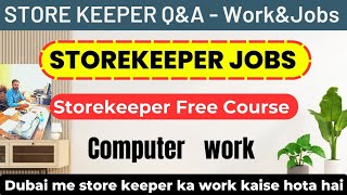 Storekeeper work amp Jobs  Store keeper Duties and Responsibilities  How to work store in Dubai uae [upl. by Munt]