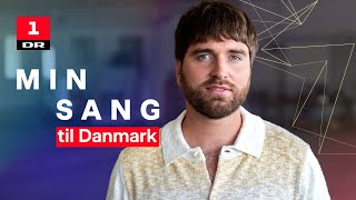 Malte Ebert  Kun Med Dig  Min Sang til Danmark  DR1 [upl. by Queena181]