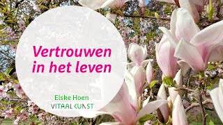 Vertrouwen in het leven [upl. by Ajiat]